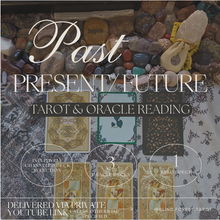 Load image into Gallery viewer, Past Present Future Tarot and Oracle Card Reading