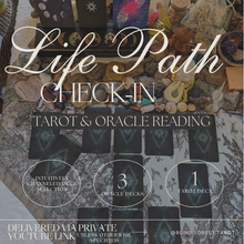 Load image into Gallery viewer, Life Path Check-In Tarot and Oracle Card Reading