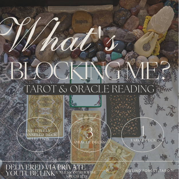 What's Blocking Me Tarot and Oracle Card Reading