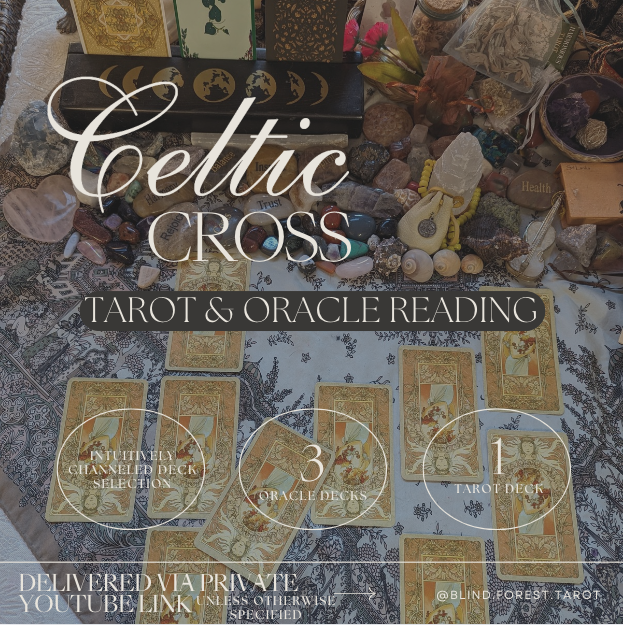 Celtic Cross Tarot and Oracle Card Reading