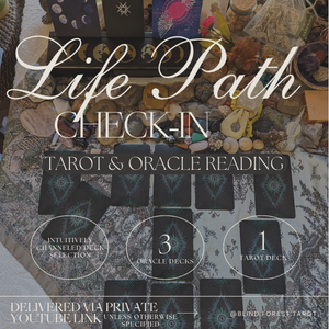 Life Path Check-In Tarot and Oracle Card Reading