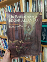 Load image into Gallery viewer, The Poetical Works of Edgar Allen Poe with Illustrations by Edmund Dulac
